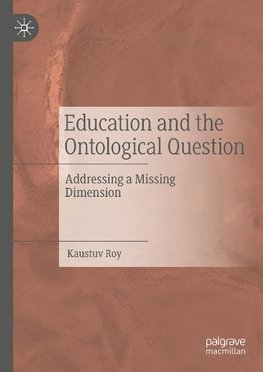 Education and the Ontological Question