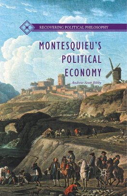 Montesquieu's Political Economy