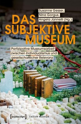 Das subjektive Museum