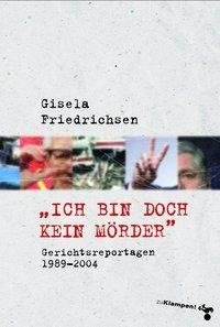 »Ich bin doch kein Mörder«