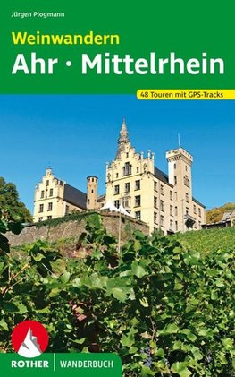 Weinwandern Ahr - Mittelrhein