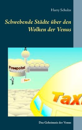 Schwebende Städte über den Wolken der Venus