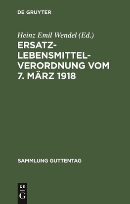 Ersatzlebensmittelverordnung vom 7. März 1918