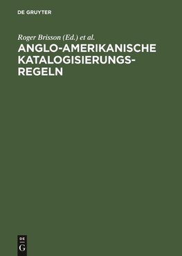 Anglo-Amerikanische Katalogisierungsregeln