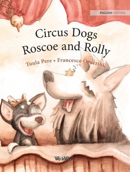 Circus Dogs Roscoe and Rolly