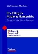 Der Alltag im Mathematikunterricht