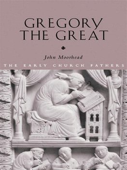 Moorhead, J: Gregory the Great