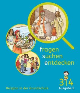 Fragen-suchen-entdecken - Ausgabe S Band 3/4 - Schülerbuch