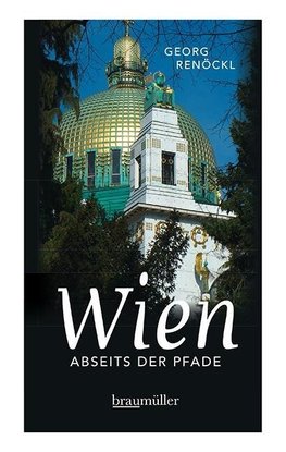 Wien abseits der Pfade