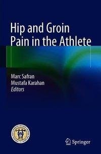 Hip and Groin Pain in the Athlete