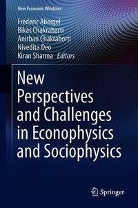 New Perspectives and Challenges in Econophysics and Sociophysics