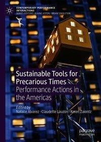 Sustainable Tools for Precarious Times