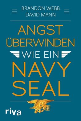 Angst überwinden wie ein Navy SEAL