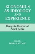 Nayyar, D: Economics as Ideology and Experience