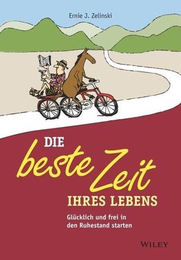 Die beste Zeit Ihres Lebens