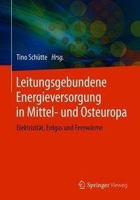 Leitungsgebundene Energieversorgung in Mittel- und Osteuropa