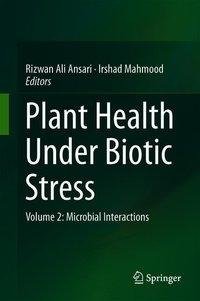 Plant Health Under Biotic Stress