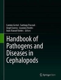 Handbook of Pathogens and Diseases in Cephalopods