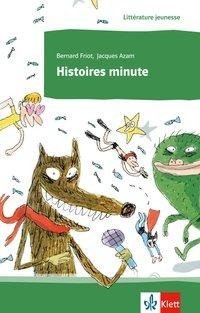 Histoires minute. Lektüre