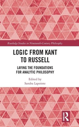 Logic from Kant to Russell