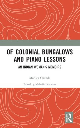 Of Colonial Bungalows and Piano Lessons