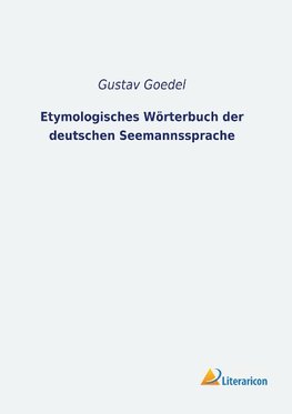 Etymologisches Wörterbuch der deutschen Seemannssprache