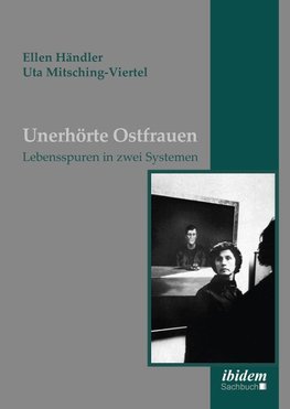 Unerhörte Ostfrauen