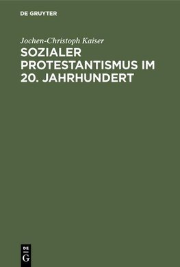 Sozialer Protestantismus im 20. Jahrhundert