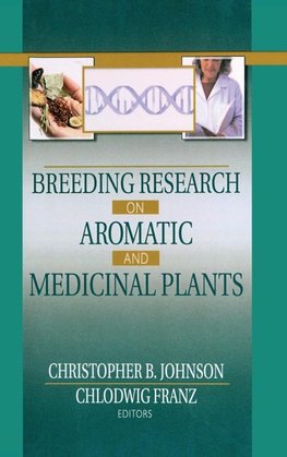 Johnson, C: Breeding Research on Aromatic and Medicinal Plan