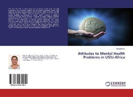 Attitudes to Mental Health Problems in USIU-Africa