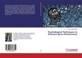 Psychological Techniques to Enhance Sport Performance