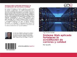 Sistema Web aplicado fortalecer la acreditación de carreras y calidad