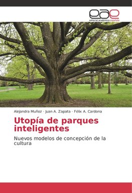 Utopía de parques inteligentes