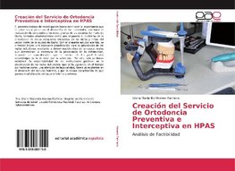 Creación del Servicio de Ortodoncia Preventiva e Interceptiva en HPAS