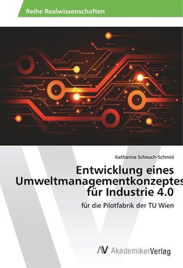 Entwicklung eines Umweltmanagementkonzeptes für Industrie 4.0