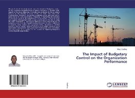 The Impact of Budgetary Control on the Organization Performance