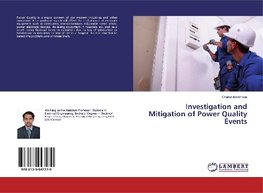 Investigation and Mitigation of Power Quality Events