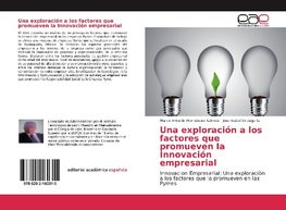 Una exploración a los factores que promueven la Innovación empresarial