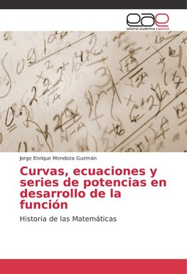 Curvas, ecuaciones y series de potencias en desarrollo de la función