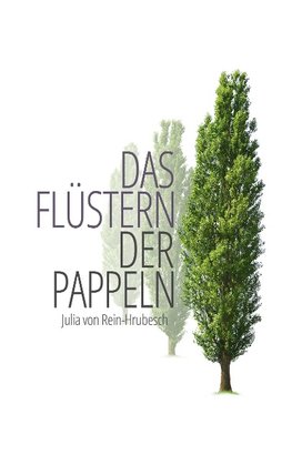 Das Flüstern der Pappeln