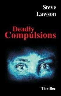 Deadly Compulsions