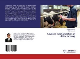 Advance mechanization in dairy farming