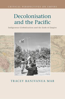 Decolonisation and the Pacific