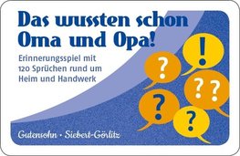 Das wussten schon Oma und Opa!