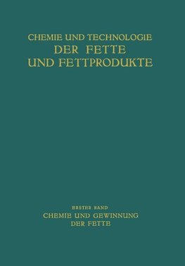 Chemie und Gewinnung der Fette