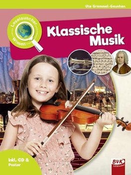 Leselauscher Wissen: Klassische Musik  (inkl. CD)