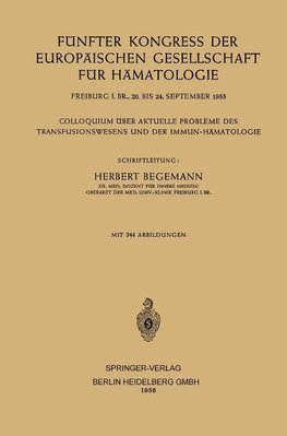 Fünfter Kongress der Europäischen Gesellschaft für Hämatologie