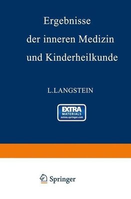 Ergebnisse der inneren Medizin und Kinderheilkunde