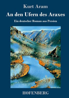 An den Ufern des Araxes