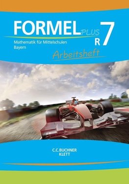 Formel PLUS R7 Arbeitsheft Bayern